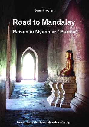 Road to Mandalay von Freyler,  Jens, Kasten,  Frank