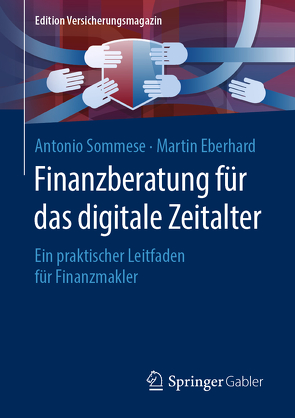 Finanzberatung für das digitale Zeitalter von Eberhard,  Martin, Sommese,  Antonio