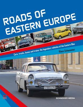 Roads of Eastern Europe von Schameitat,  Klaus