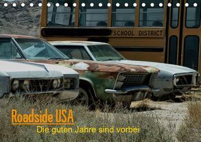 Roadside USA – Die guten Jahre sind vorbei (Tischkalender 2019 DIN A5 quer) von Deutschmann aka. HaunZZ,  Hans