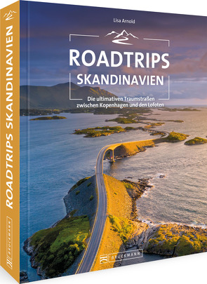 Roadtrips Skandinavien von Arnold,  Lisa