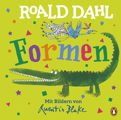 Roald Dahl – Formen von Blake,  Quentin, Dahl,  Roald
