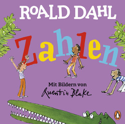 Roald Dahl – Zahlen von Blake,  Quentin, Dahl,  Roald