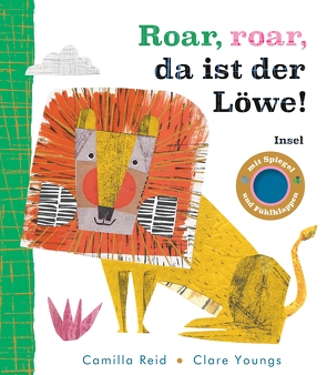 Roar, roar, da ist der Löwe von Danne,  Vivien, Reid,  Camilla, Youngs,  Clare