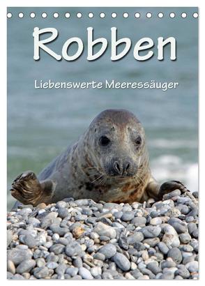Robben (Tischkalender 2024 DIN A5 hoch), CALVENDO Monatskalender von Berg,  Martina