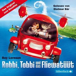 Robbi, Tobbi und das Fliewatüüt – Das Original-Hörbuch zum Film von Bär,  Dietmar, Lornsen,  Boy