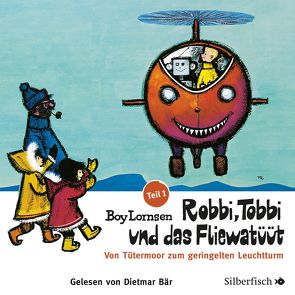 Robbi, Tobbi und das Fliewatüüt – Teil 1 von Bär,  Dietmar, Lornsen,  Boy
