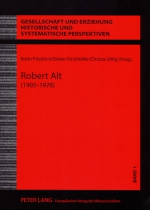 Robert Alt (1905-1978) von Friedrich,  Bodo, Kirchhöfer,  Dieter, Uhlig,  Christa