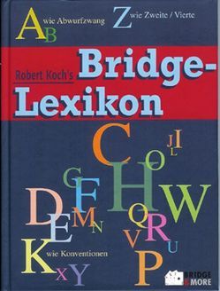 Robert Koch’s Bridge-Lexikon von Geissler,  Evelyn, Honnen,  Falko, Koch,  Robert