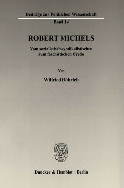 Robert Michels. von Röhrich,  Wilfried