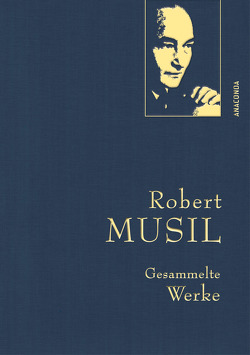 Robert Musil, Gesammelte Werke von Musil,  Robert