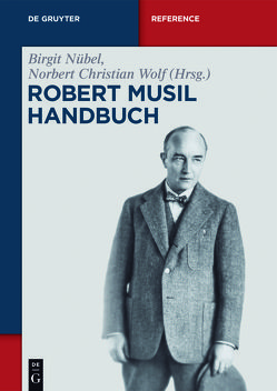 Robert-Musil-Handbuch von Nübel,  Birgit, Wolf,  Norbert Christian
