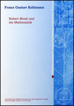 Robert Musil und die Mathematik von Kollmann,  Franz Gustav
