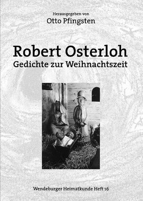 Robert Osterloh – Gedichte zur Weihnachtszeit von Pfingsten,  Otto