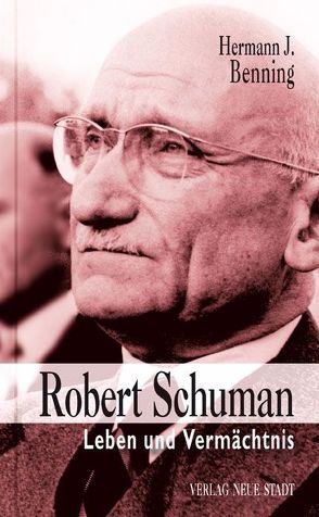 Robert Schuman von Benning,  Hermann J.