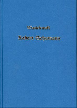 Robert Schumann von Wasielewski,  Wilhelm J von