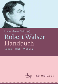 Robert Walser-Handbuch von Gisi,  Lucas Marco