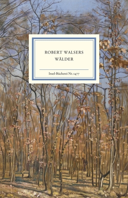 Robert Walsers Wälder von Eickenrodt,  Sabine, Schütz,  Erhard