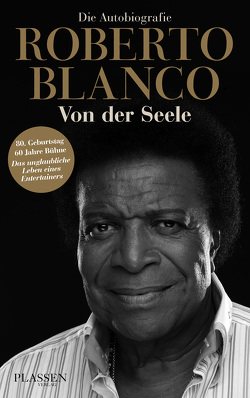 Roberto Blanco: Von der Seele von Blanco,  Roberto