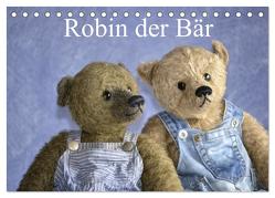 Robin der Bär (Tischkalender 2024 DIN A5 quer), CALVENDO Monatskalender von und Marie Robischon,  Rolf