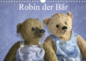 Robin der Bär (Wandkalender 2020 DIN A4 quer) von und Marie Robischon,  Rolf