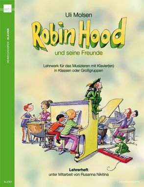 Robin Hood und seine Freunde von Molsen,  Uli, Nikitina,  Rusanna