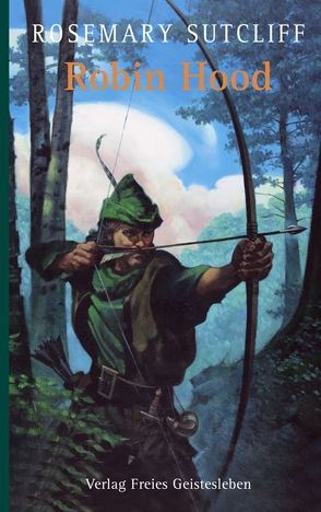 Robin Hood von Gabert,  Sabine, Hodges,  C Walter, Sutcliff,  Rosemary