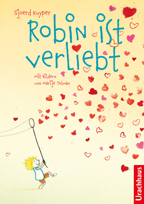 Robin ist verliebt von Kuyper,  Sjoerd, Schweikart,  Eva, Tolman,  Marije