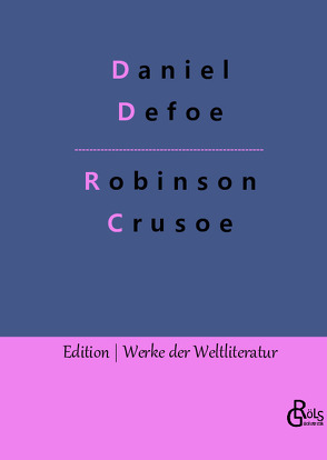 Robinson Crusoe von Defoe,  Daniel