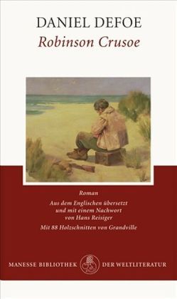 Robinson Crusoe von Defoe,  Daniel, Grandville, Reisiger,  Hans