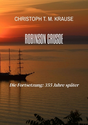 Robinson Crusoe von Krause,  Christoph T. M.