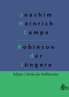 Robinson der Jüngere von Campe,  Joachim Heinrich