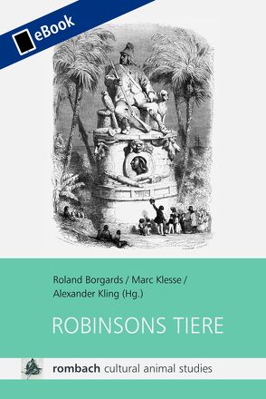 Robinsons Tiere von Borgards,  Roland, Klesse,  Marc, Kling,  Alexander