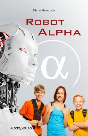 Robot alpha von Heimbach,  Dieter