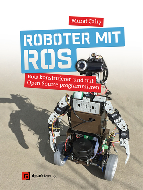 Roboter mit ROS von Calis,  Murat