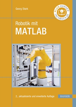Robotik mit MATLAB von Stark,  Georg