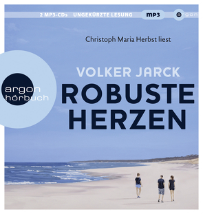 Robuste Herzen von Herbst,  Christoph Maria, Jarck,  Volker