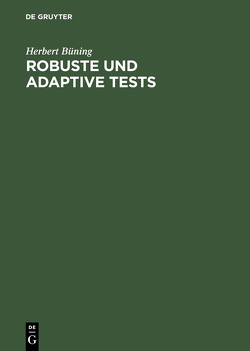 Robuste und adaptive Tests von Büning,  Herbert