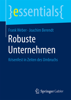 Robuste Unternehmen von Berendt,  Joachim, Weber,  Frank