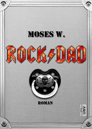 Rock Dad von W.,  Moses