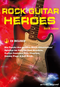 Rock Guitar Heroes von Lederer,  Bert M.