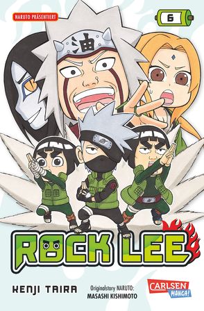 Rock Lee 6 von Kishimoto,  Masashi, Taira,  Kenji, Tsuji,  Miyuki