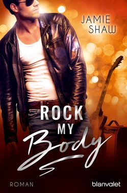 Rock my Body von Dünninger,  Veronika, Shaw,  Jamie