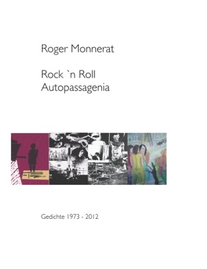 Rock ’n Roll Autopassagenia von Monnerat,  Roger