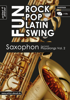 Rock Pop Latin Swing-Fun – für Saxophon von Schütt,  Paul