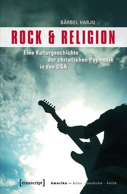 Rock & Religion von Harju,  Bärbel