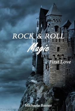 Rock & Roll Magic von Basner,  Michaela