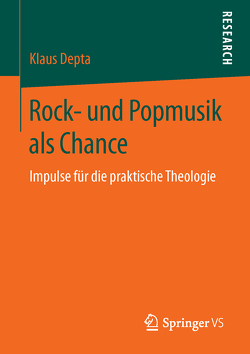 Rock- und Popmusik als Chance von Depta,  Klaus
