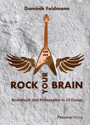 Rock your Brain von Feldmann,  Dominik