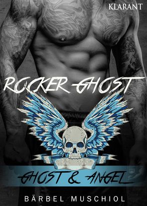 Rocker Ghost. Ghost und Angel von Muschiol,  Bärbel